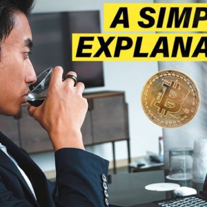 How Does Bitcoin Work? Bitcoin Explained 2022. A Simple Explanation