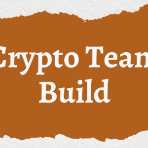 Crypto Team Build Review – What You Need To Get Started